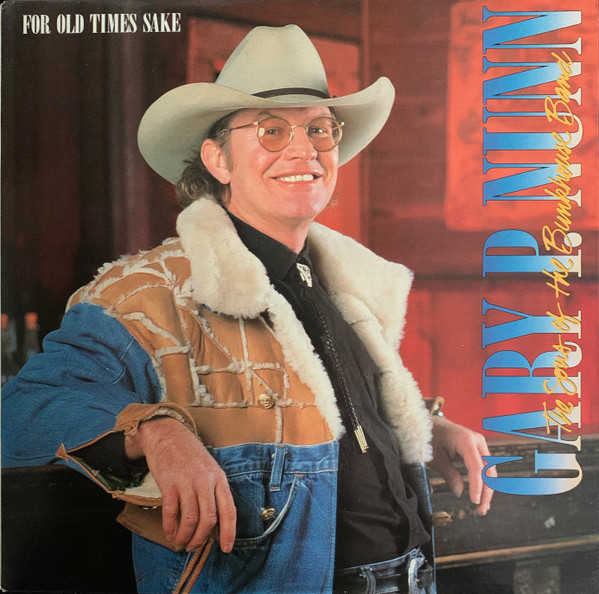 Gary P. Nunn And The Sons Of The Bunkhouse Band "For Old Times Sake" LP
