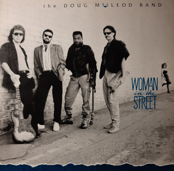 The Doug MacLeod Band "Woman In The Street" LP