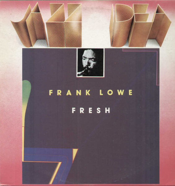 Frank Lowe "Fresh" LP