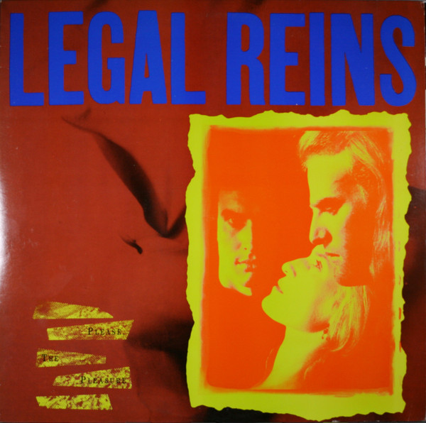 Legal Reins "Please, The Pleasure" LP