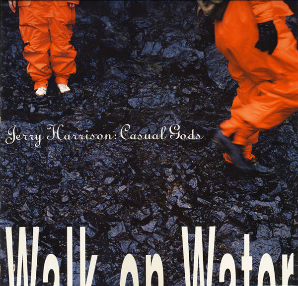Jerry Harrison: Casual Gods "Walk On Water" LP
