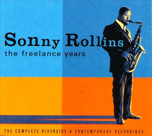 Sonny Rollins - The Freelance Years: The Complete Riverside & Contemporary Recordings CD BOX