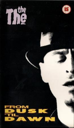 The The – From Dusk 'Til Dawn  VHS