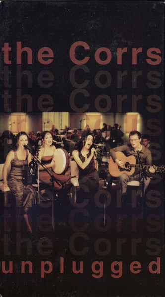 The Corrs – Unplugged VHS