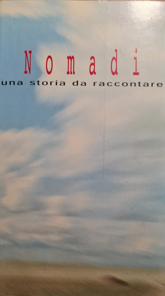 Nomadi – Una Storia Da Raccontare  VHS