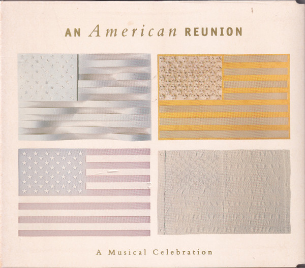Various "An American Reunion: A Musical Celebration" CD