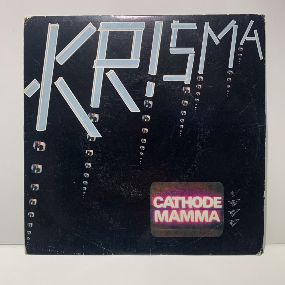 Krisma " Cathode Mamma " 45 giri
