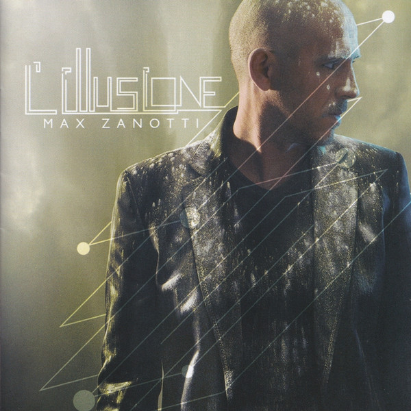 Max Zanotti " L’Illusione " CD