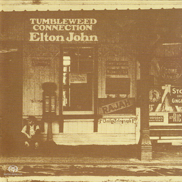 Elton John - Tumbleweed Connection (SACD)