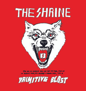 The Shrine " Primitive Blast " CD