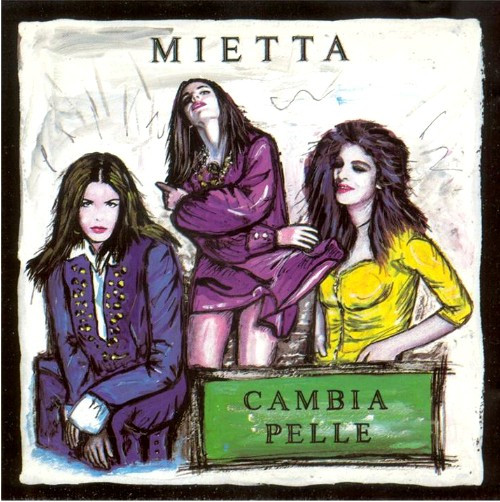 Mietta " Cambia Pelle " CD