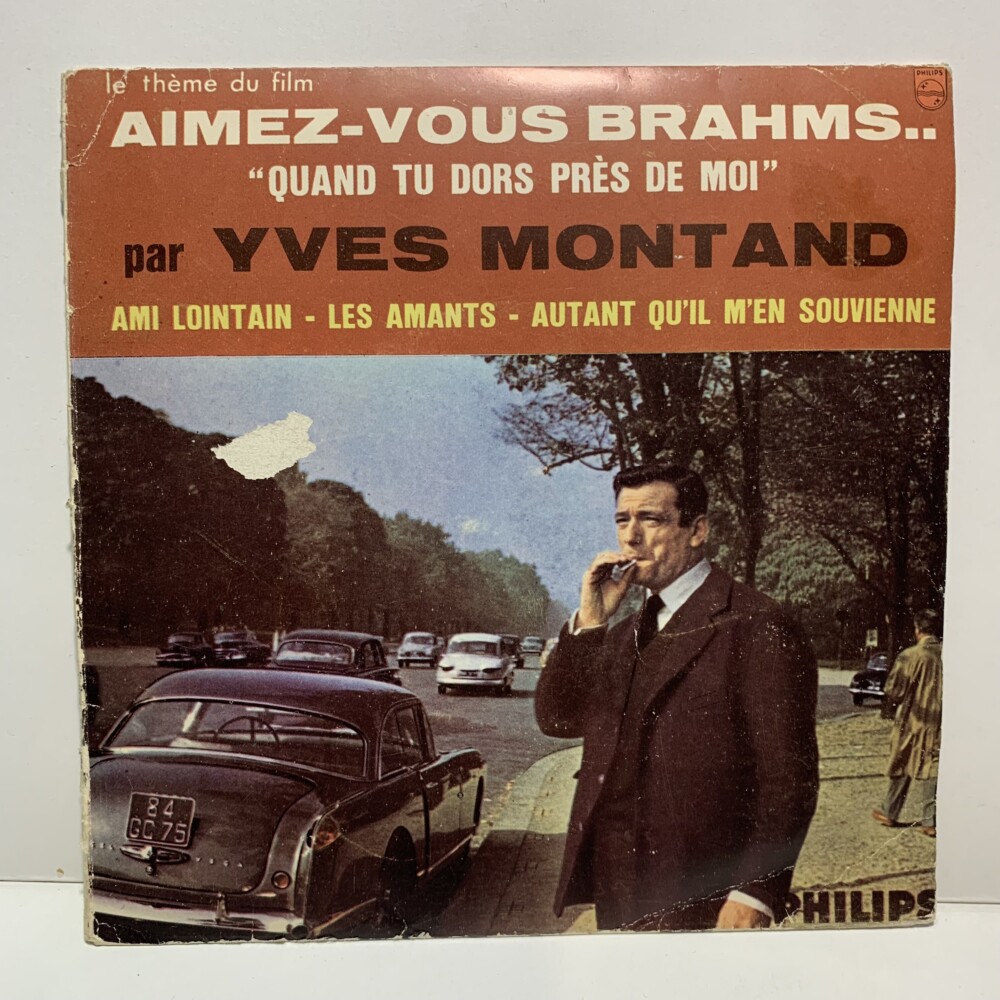 Yves Montand – Aimez-Vous Brahms.. "Quand Tu Dors Près De Moi" 45 giri