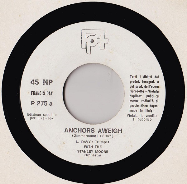 L. Davy With The Stanley Moore Orchestra / I Giois " Anchors Aweigh / Alla Foce Del Fiume " 45 GIRI