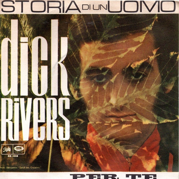 Dick Rivers " Storia Di Un Uomo " 45 GIRI