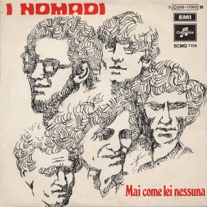 I Nomadi " Mai Come Lei Nessuna " 45 GIRI