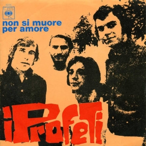 I Profeti " Non Si Muore Per Amore " 45 GIRI