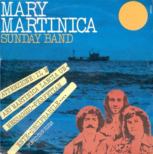 Sunday Band " Mary Martinica " 45 GIRI