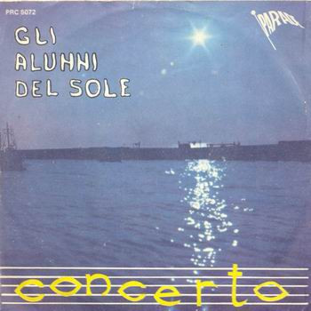 Gli Alunni Del Sole " Concerto " 45 GIRI