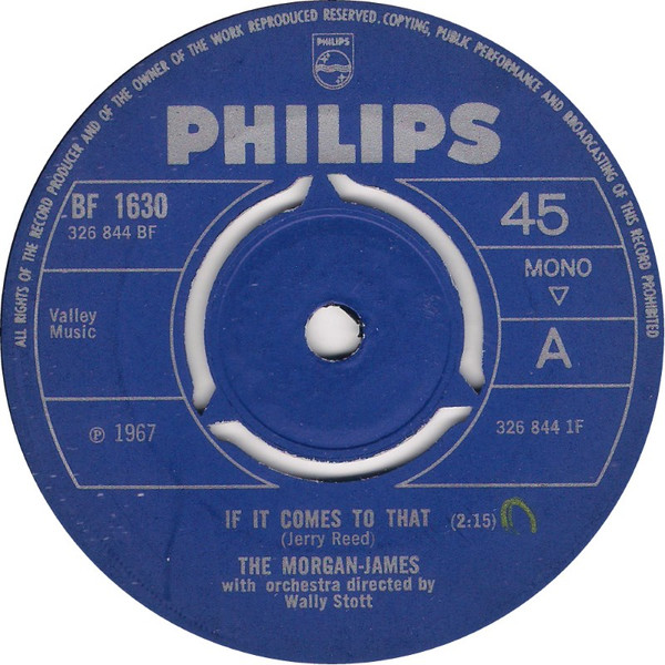 The Morgan-James " If It Comes To That "  45 GIRI