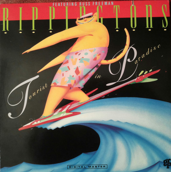 Rippingtons* Featuring Russ Freeman  – Tourist In Paradise LP