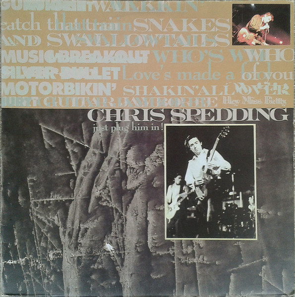 Chris Spedding – Just Plug Him In ! LP