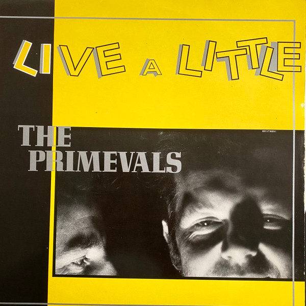 The Primevals – Live A Little LP