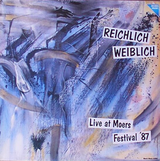 Reichlich Weiblich – Live At Moers Festival '87 LP