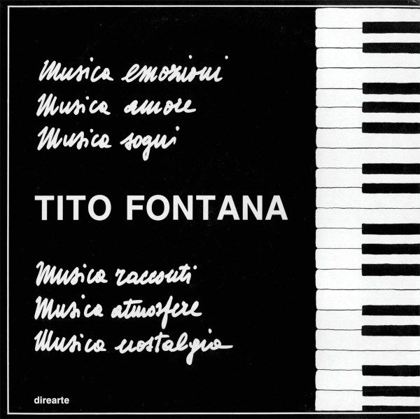 Tito Fontana – Musica, Emozioni Amore Sogni Racconti Atmosfere Nostalgia LP