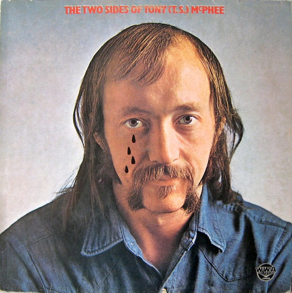 Tony McPhee – The Two Sides Of Tony (T.S.) McPhee LP
