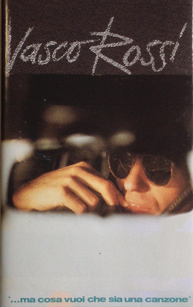 Vasco Rossi – ...Ma Cosa Vuoi Che Sia Una Canzone (Musicassetta)