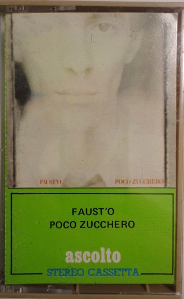 Faust'o – Poco Zucchero (Musicassetta)