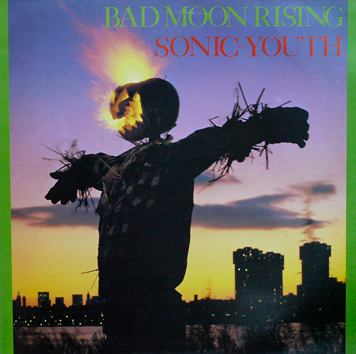 Sonic Youth – Bad Moon Rising LP