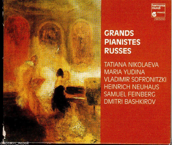 Tatiana Nikolaeva / Maria Yudina / Vladimir Sofronitzky / Heinrich Neuhaus / Samuel Feinberg / Dmitri Bashkirov – Grands Pianistes Russes CD BOX