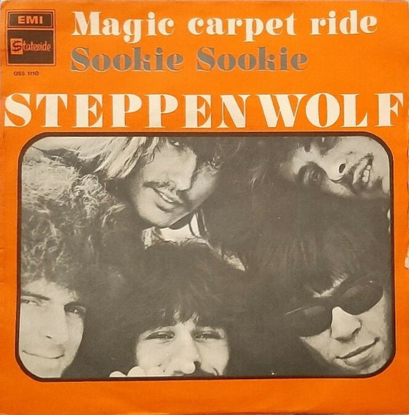 Steppenwolf – Magic Carpet Ride / Sookie, Sookie 45 GIRI