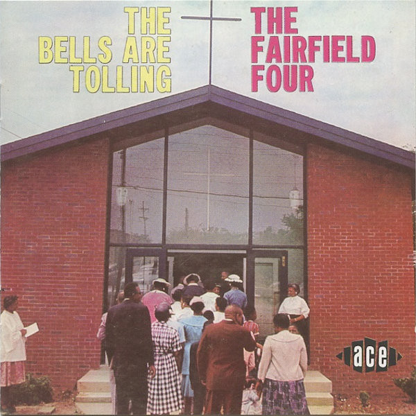 The Fairfield Four – The Bells Are Tolling CD