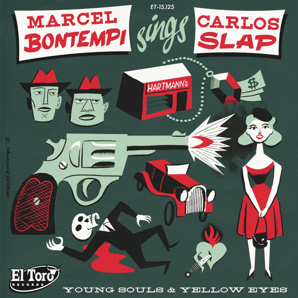 Marcel Bontempi Sings Carlos Slap – Young Souls & Yellow Eyes 45 GIRI