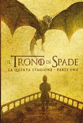 IL TRONO DI SPADE QUINTA STAGIONE PARTE 1 – DVD FILM