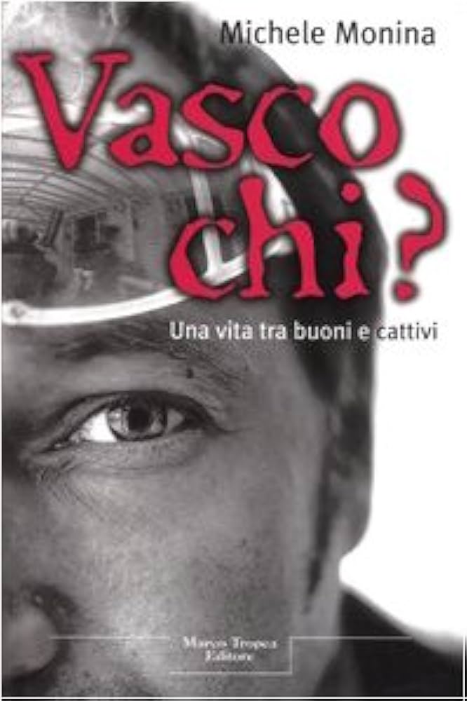 Vasco chi? - Michele Monina (Copertina flessibile) (Book)