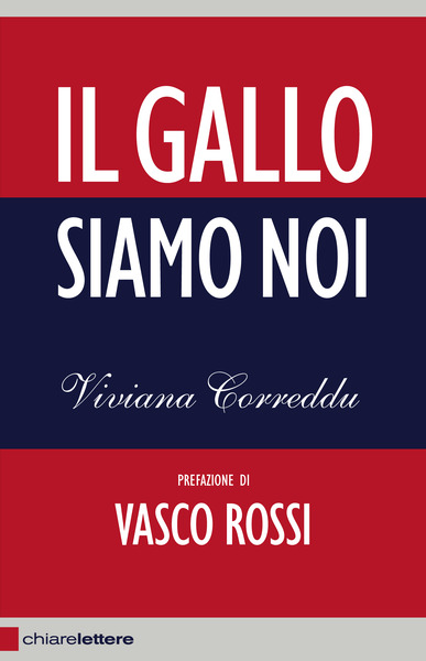 Viviana Correddu - Il Gallo siamo noi (Book)