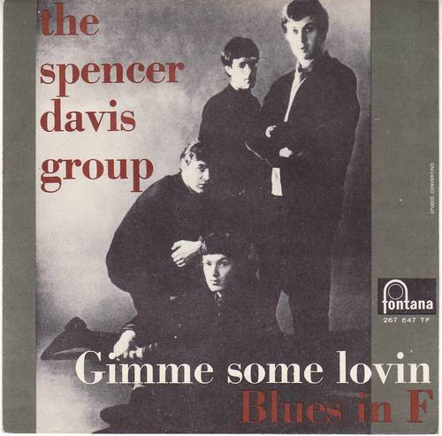 The Spencer Davis Group – Gimme Some Lovin 45 giri