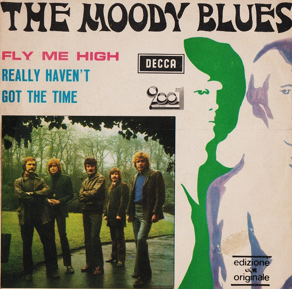 The Moody Blues – Fly Me High / Really Haven't Got The Time 45 GIRI