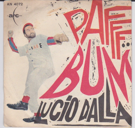 Lucio Dalla – Pafff ... Bum 45 giri