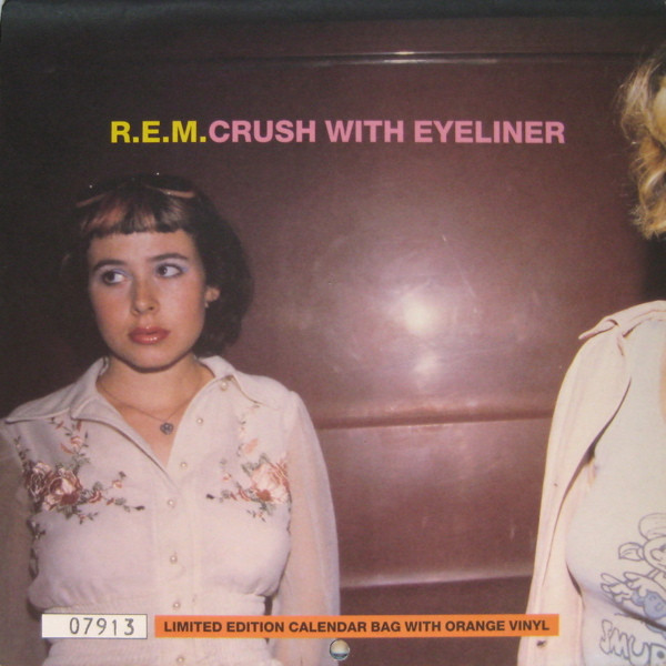 R.E.M. – Crush With Eyeliner 45 GIRI ORANGE