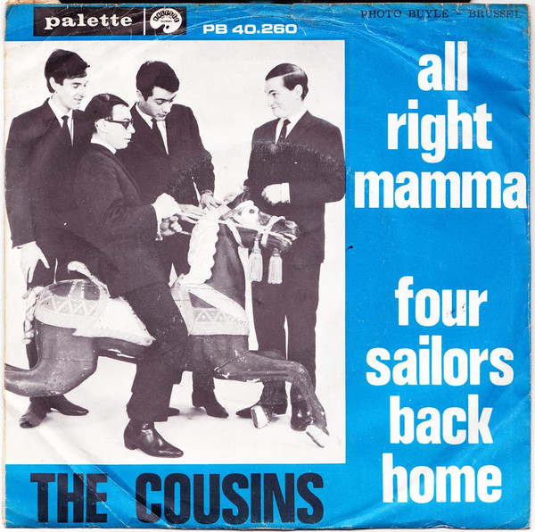 The Cousins – All Right Mamma / Four Sailors Back Home 45 GIRI