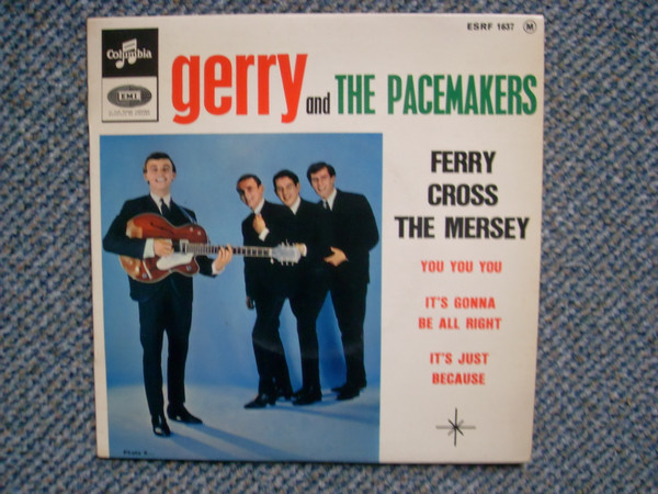 Gerry & The Pacemakers – Ferry Cross The Mersey 45 giri