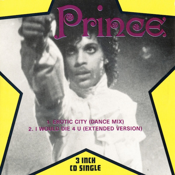 Prince – Erotic City / I Would Die 4 U (MINI CD 3 INCH)