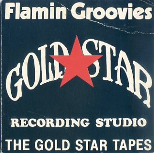 Flamin' Groovies – The Gold Star Tapes MINI CD 3 INCH