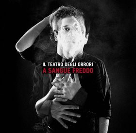 Il Teatro Degli Orrori – A Sangue Freddo CD
