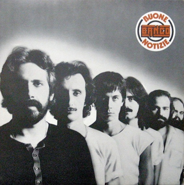 Banco – Buone Notizie LP (1st Italy 1981)