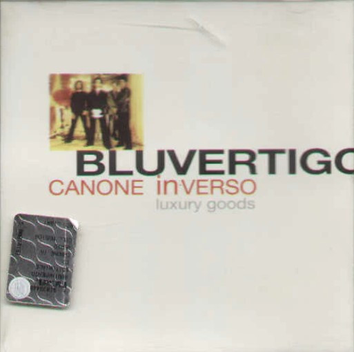 Bluvertigo – Canone InVerso (Luxury Goods) CD